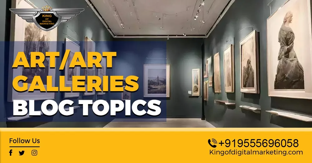 Top Blog Ideas For Art/Art Galleries: Cultural Art Centers Blog Topics