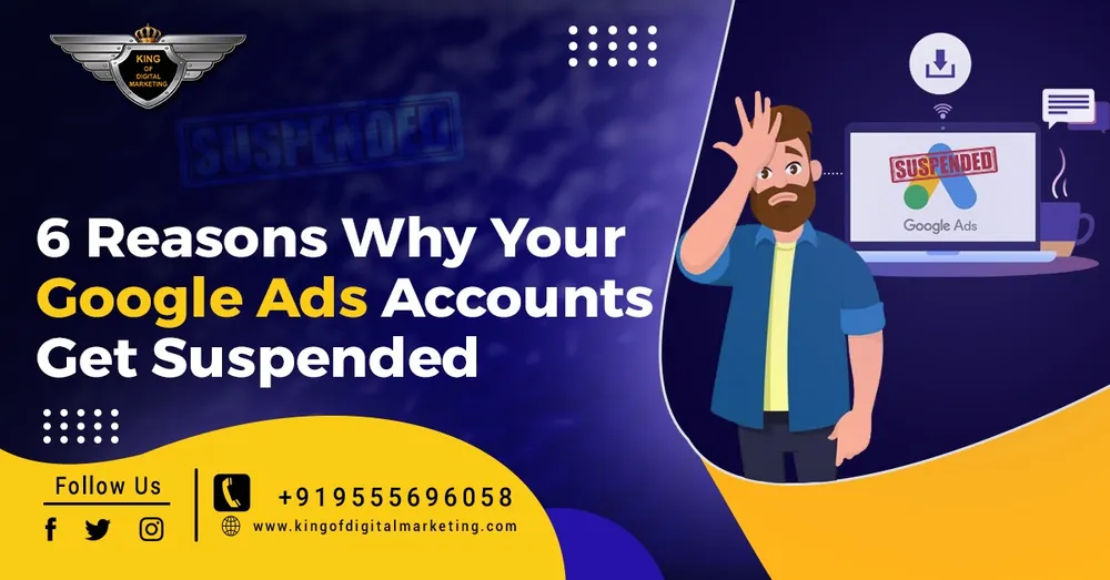 6 Reasons Why Your Google Ads Accounts Get Suspended