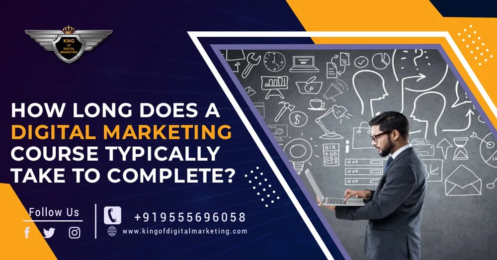 How Long Does a Digital Marketing Course Typically take to Complete?