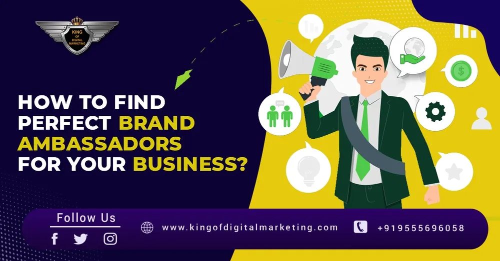 How to Find Perfect Brand Ambassadors for Your Business?