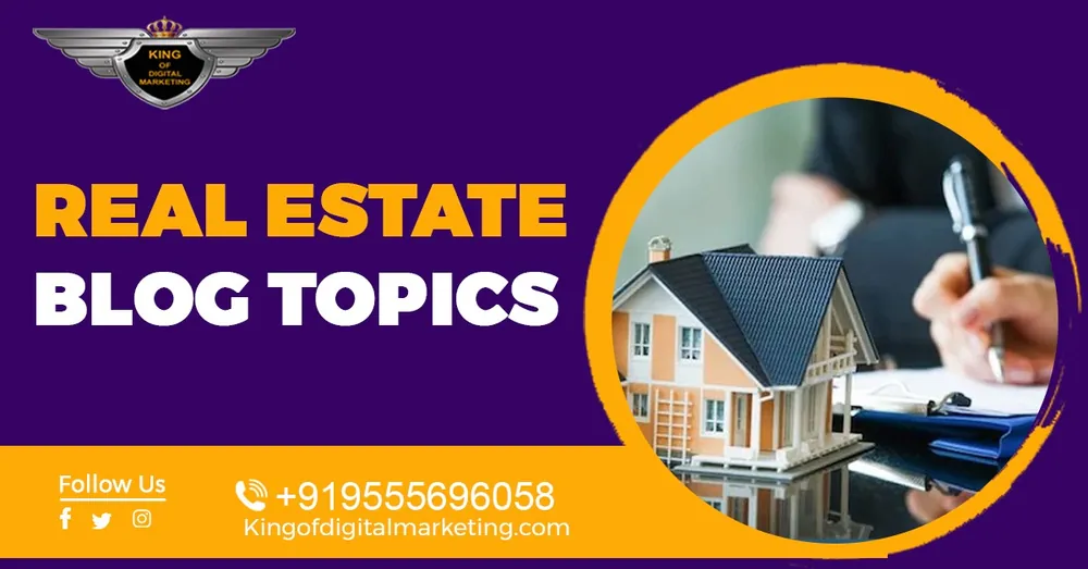 Top Blog Ideas For Real Estate: Real Estate Blog Topics