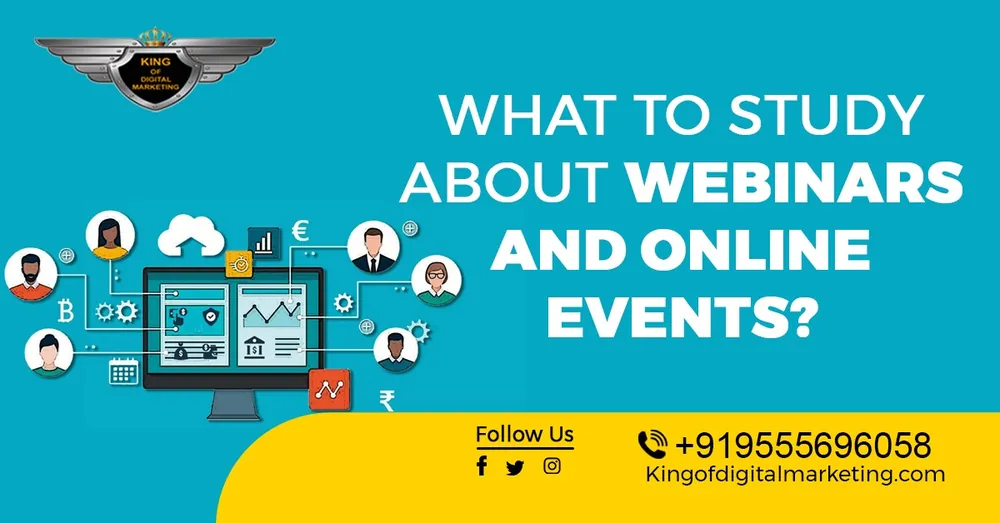 What to Study about Webinars and Online Events?