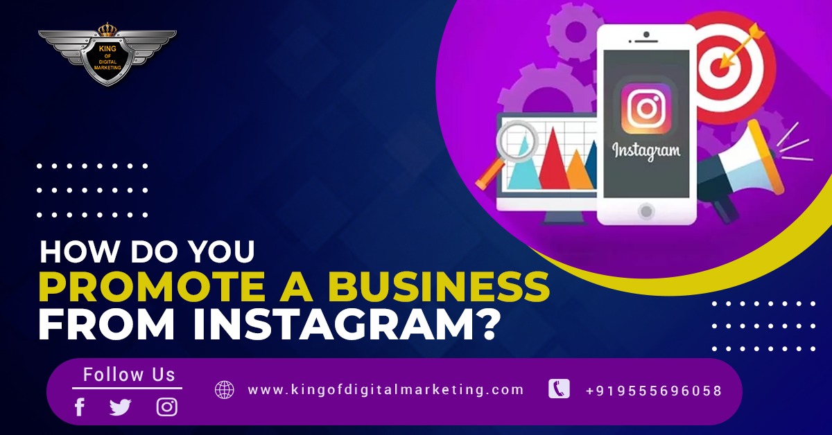 How Do You Promote a Business from Instagram? 