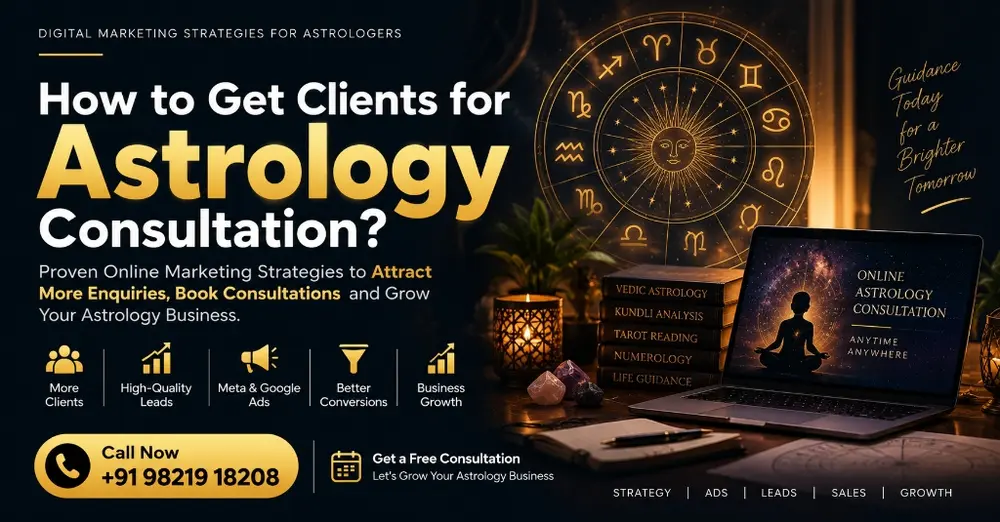 How to Get Clients for Astrology Consultation - Digital Marketing Strategies for Astrologers