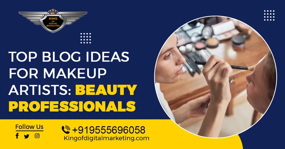 Top Blog Ideas For Makeup Artists: Beauty Professionals Blog