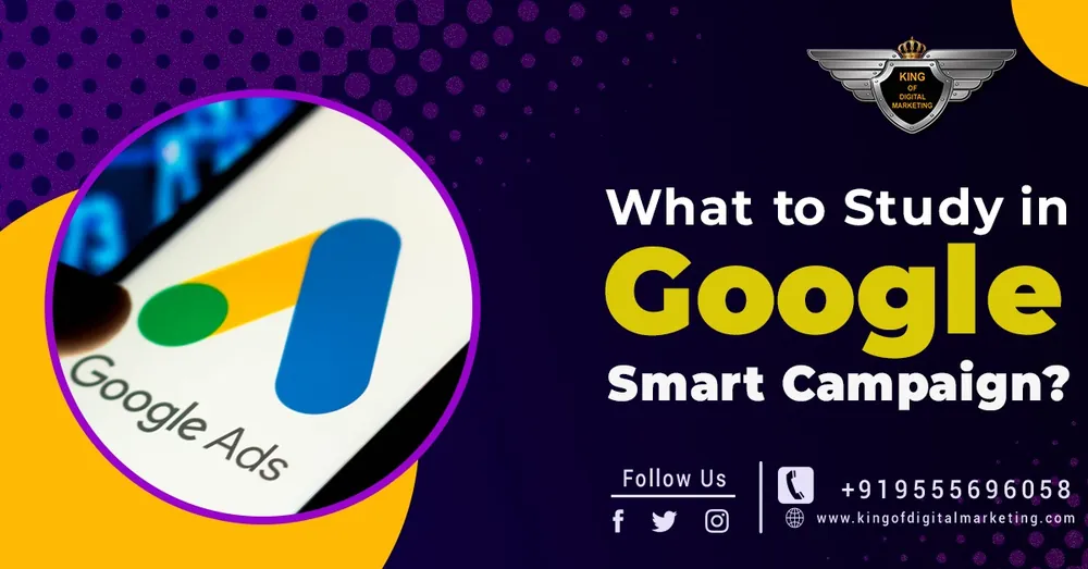 What to study in Google Smart Campaign?