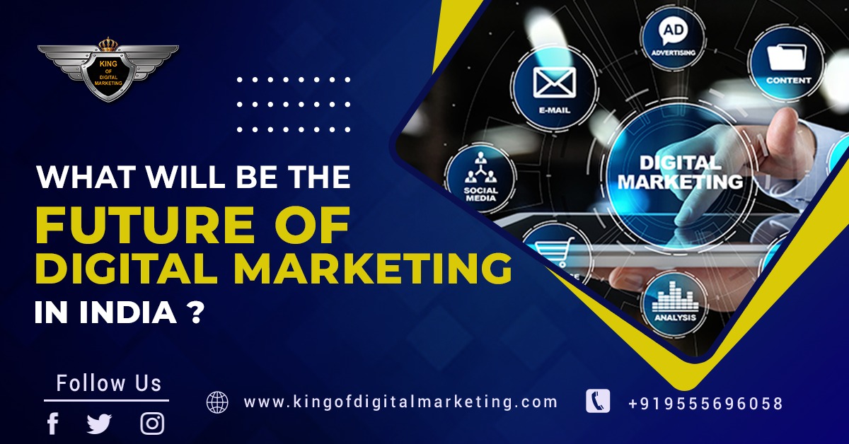 What will be the Future of Digital Marketing in India ?2022