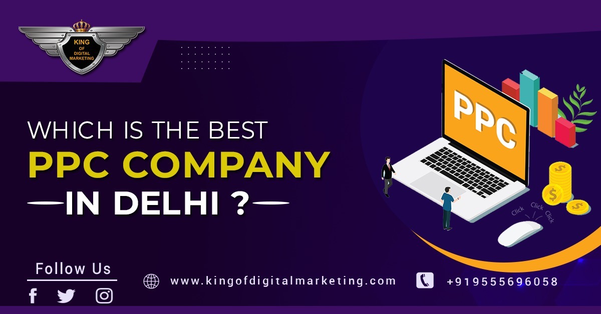 Which is the Best PPC Company in Delhi ?